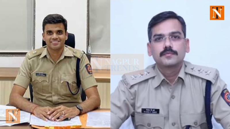 DCP Archit Chandak and CID SP Nilesh Tambe Moved to New Postings